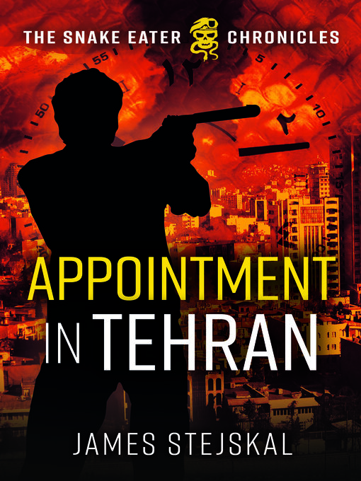 Title details for Appointment in Tehran by James Stejskal - Available